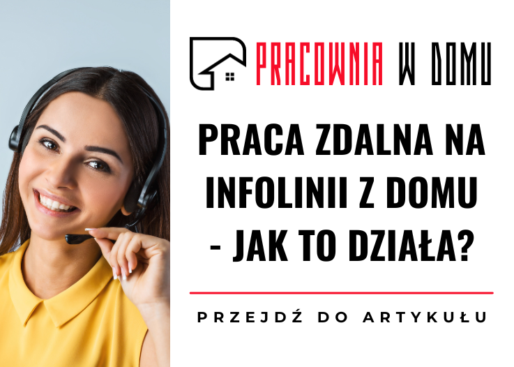 Praca zdalna na infolinii z domu - jak to działa?